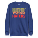 BULLETPROOF AGAINST HATERS - Image 4