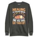 HEALING IS CHILDREN’S BREAD YOU SHALL EAT THEREOF - Image 5