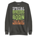 SPECIAL BREEDS ARE BORN IN THE MONTH OF NOVEMBER