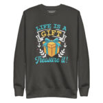 LIFE IS A GIFT, TREASURE IT! - Image 5