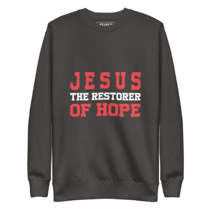 JESUS IS THE RESTORER OF HOPE