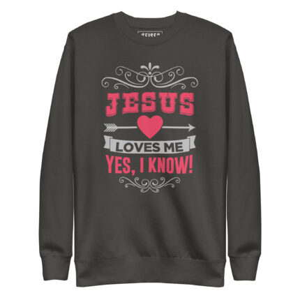 JESUS LOVES ME, YES, I KNOW!