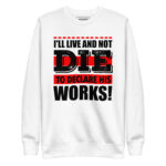 I’LL LIVE AND NOT DIE TO DECLARE HIS WORKS - Image 11