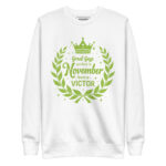 GREAT GUYS ARE BORN IN NOVEMBER, BORN A VICTOR - Image 11