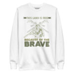 THIS LAND IS FREE BECAUSE OF THE BRAVE - Image 11