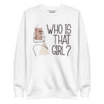 WHO IS THAT GIRL? - Image 11