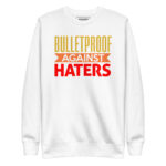 BULLETPROOF AGAINST HATERS - Image 11