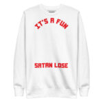 IT'S A FUN TO SEE SATAN LOSE - Image 11