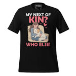 MY NEXT OF KIN? WHO ELSE! - Image 2