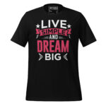 LIVE SIMPLE AND DREAM BIG - Image 2
