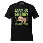 I’M NOT LAZY I’M JUST ON ENERGY SAVING MODE - Image 2