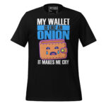 MY WALLET IS LIKE ONION IT MAKES ME CRY - Image 2