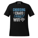 CHOOSING CHAOS AND WIFI