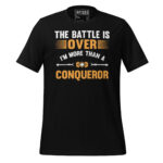 THE BATTLE IS OVER I’M MORE THAN A CONQUEROR - Image 2