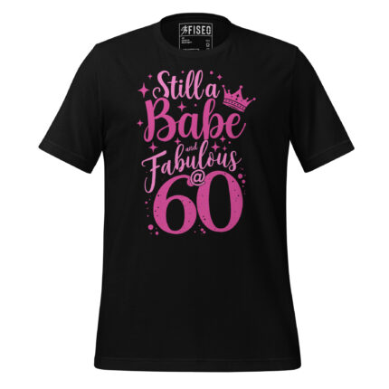 STILL A BABE AND FABULOUS @ 60