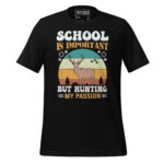 SCHOOL IS IMPORTANT BUT HUNTING IS MY PASSION - Image 2