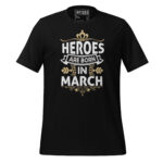 HEROES ARE BORN IN MARCH - Image 2