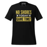NO SHORES TODAY, GAME TIME! - Image 2
