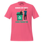 DEMONS ARE EMPTY CANS TRASH ‘EM - Image 7