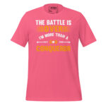 THE BATTLE IS OVER I’M MORE THAN A CONQUEROR - Image 7
