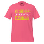 NO SHORES TODAY, GAME TIME! - Image 7