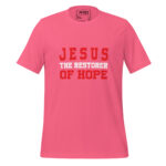 JESUS IS THE RESTORER OF HOPE