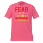 FEAR IS A TORMENT PERFECT LOVE CAST OUT FEAR - Image 7