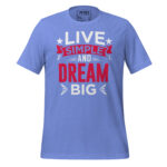 LIVE SIMPLE AND DREAM BIG - Image 9