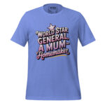 WORLD STAR GENERAL A MUM AND HOMEMAKER - Image 8