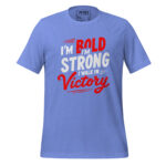 I'm Bold I'm Strong I walk in VICTORY - Image 8