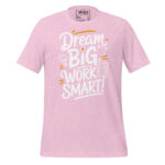 DREAM BIG WORK SMART! - Image 10