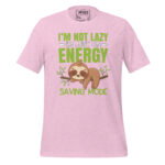 I’M NOT LAZY I’M JUST ON ENERGY SAVING MODE - Image 10