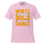 WRITE YOUR NAME IN GOLD BE AN AGENT OF CHANGE - Image 10