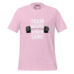 TRAIN INSANE OR REMAIN THE SAME - Image 10