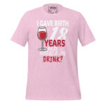 I GAVE BIRTH 18 YEARS AGO WHERE IS MY DRINK - Image 10