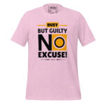BUSY BUT GUILTY, NO EXCUSE - Image 10