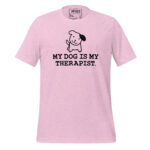 MY DOG IS MY THERAPIST - Image 8