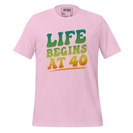 LIFE BEGINS AT 40