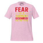 FEAR IS A TORMENT PERFECT LOVE CAST OUT FEAR - Image 10