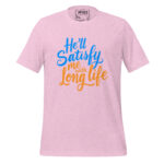 HE’LL SATISFY ME WITH LONG LIFE - Image 10