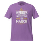 HEROES ARE BORN IN MARCH - Image 6