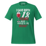 I GAVE BIRTH 18 YEARS AGO WHERE IS MY DRINK - Image 5
