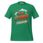 MORE STEAMING LESS STRESSING! - Image 5