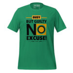 BUSY BUT GUILTY, NO EXCUSE - Image 5