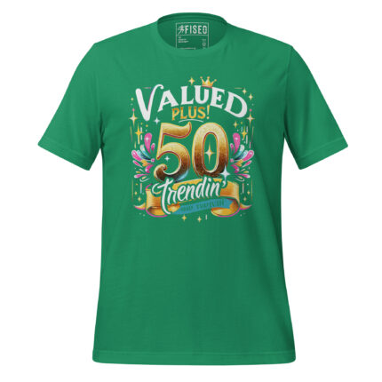VALUED PLUS 50 TRENDING’ AND THRIVIN’