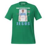 GREAT PHYSICIAN IS HERE JESUS - Image 9