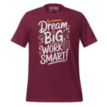 DREAM BIG WORK SMART! - Image 3