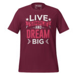 LIVE SIMPLE AND DREAM BIG - Image 3