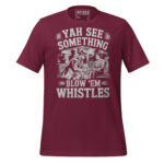 YAH SEE SOMETHING BLOW ‘EM WHISTLES - Image 3