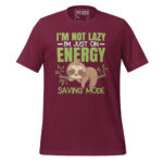 I'M NOT LAZY, I'M JUST ON ENERGY MODE - Image 4